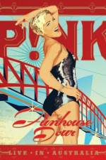 Watch Pink Funhouse Tour - Live in Australia Zmovies