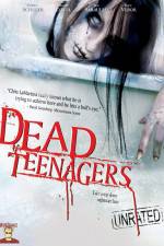 Watch Dead Teenagers Zmovies
