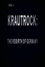 Watch Krautrock The Rebirth of Germany Zmovies