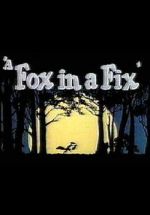Watch A Fox in a Fix (Short 1951) Zmovies