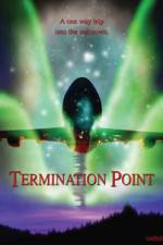Watch Termination Point Zmovies