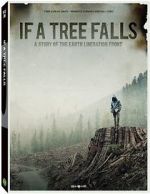 Watch If a Tree Falls: A Story of the Earth Liberation Front Zmovies