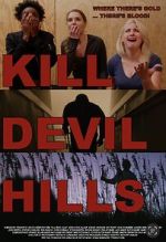 Watch Kill Devil Hills Megashare8