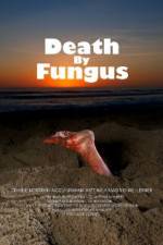 Watch Death by Fungus Zmovies