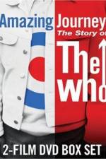 Watch Amazing Journey The Story of The Who Zmovies