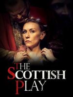 Watch The Scottish Play Zmovies