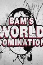 Watch Bam's World Domination Zmovies