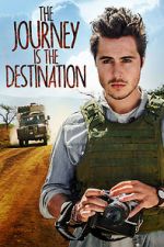 Watch The Journey Is the Destination Zmovies
