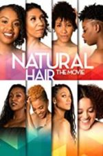 Watch Natural Hair the Movie Zmovies
