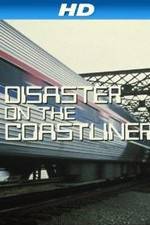 Watch Disaster on the Coastliner Zmovies