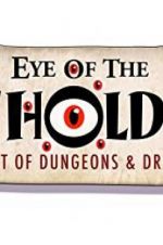 Watch Eye of the Beholder: The Art of Dungeons & Dragons Zmovies