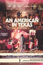 Watch An American in Texas Zmovies