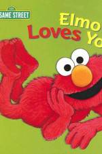 Watch Elmo Loves You Zmovies