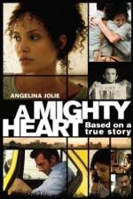 Watch A Mighty Heart Zmovies