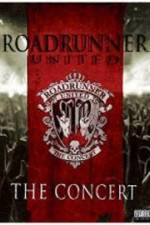 Watch Roadrunner United The Concert Zmovies