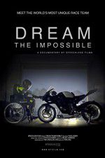 Watch Dream the Impossible Zmovies