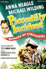 Watch Piccadilly Incident Zmovies