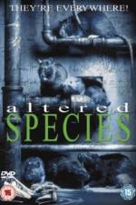 Watch Altered Species Zmovies