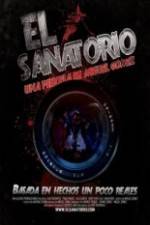 Watch El Sanatorio Zmovies