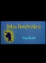 Watch Robin Hoodwinked Zmovies