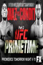Watch UFC Primetime Diaz vs Condit Part 2 Zmovies