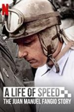 Watch A Life of Speed: The Juan Manuel Fangio Story Zmovies