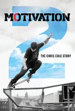 Watch Motivation 2: The Chris Cole Story Zmovies