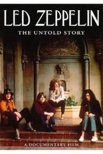 Watch Led Zeppelin The Untold Story Zmovies