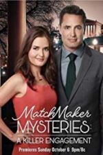 Watch The Matchmaker Mysteries: A Killer Engagement Zmovies
