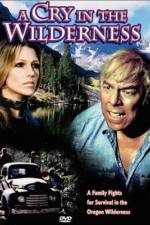 Watch A Cry in the Wilderness Zmovies