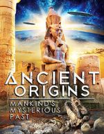 Watch Ancient Origins: Mankind\'s Mysterious Past Zmovies