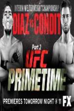 Watch UFC Primetime Diaz vs Condit Part 3 Zmovies
