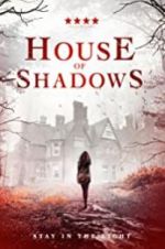 Watch House of Shadows Zmovies