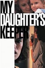 Watch My Daughter\'s Keeper Zmovies