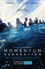 Watch Momentum Generation Zmovies