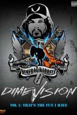 Watch Dimevision 1 That's the Fun I Have Zmovies
