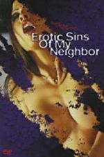Watch Erotic Sins of My Neighbor Zmovies