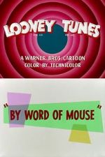 Watch By Word of Mouse (Short 1954) Zmovies