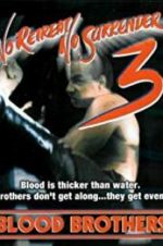 Watch No Retreat, No Surrender 3: Blood Brothers Zmovies