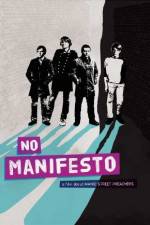 Watch No Manifesto: A Film About Manic Street Preachers Zmovies