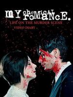 Watch My Chemical Romance: Life on the Murder Scene Zmovies