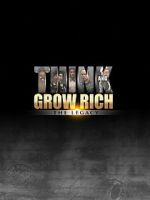 Watch Think and Grow Rich: The Legacy Zmovies