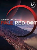 Watch Journey to the Pale Red Dot Zmovies