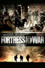 Watch Fortress of War Zmovies