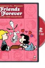 Watch Happiness Is Peanuts Friends Forever Zmovies