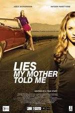 Watch Lies My Mother Told Me Zmovies