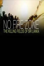 Watch No Fire Zone The Killing Fields of Sri Lanka Zmovies