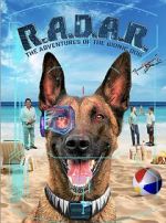 Watch R.A.D.A.R.: The Adventures of the Bionic Dog Zmovies
