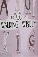 Watch ABC's of Walking Wisely Zmovies