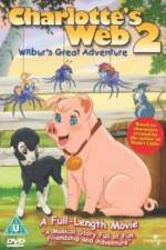 Watch Charlottes Web 2 Wilburs Great Adventure Zmovies